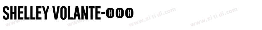 Shelley Volante字体转换